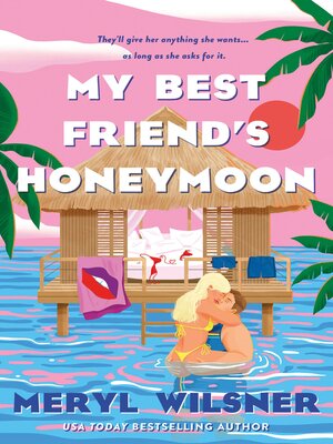 My Best Friend's Honeymoon - ebook
